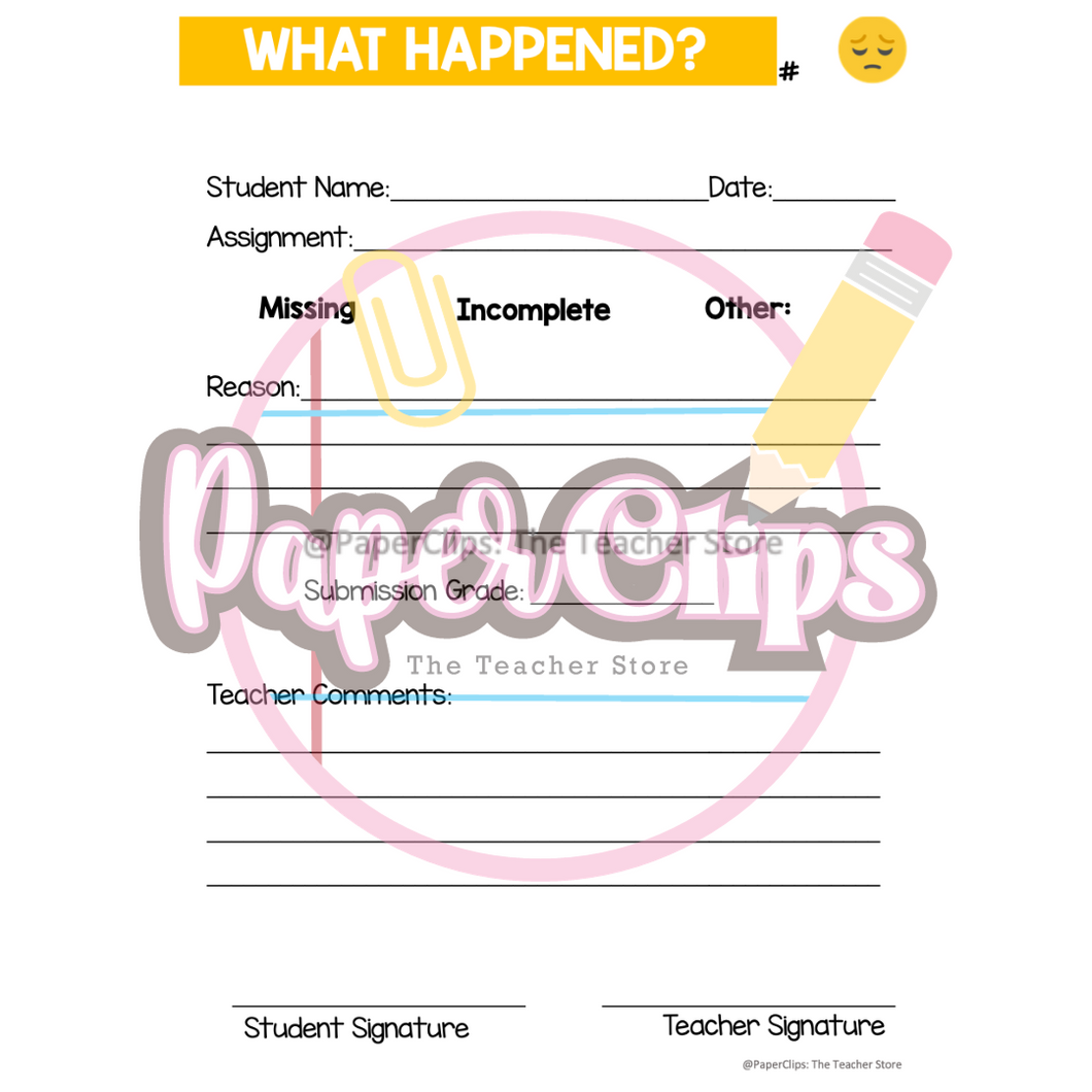 What Happened, Missing Assignment Documentation: Teacher Store