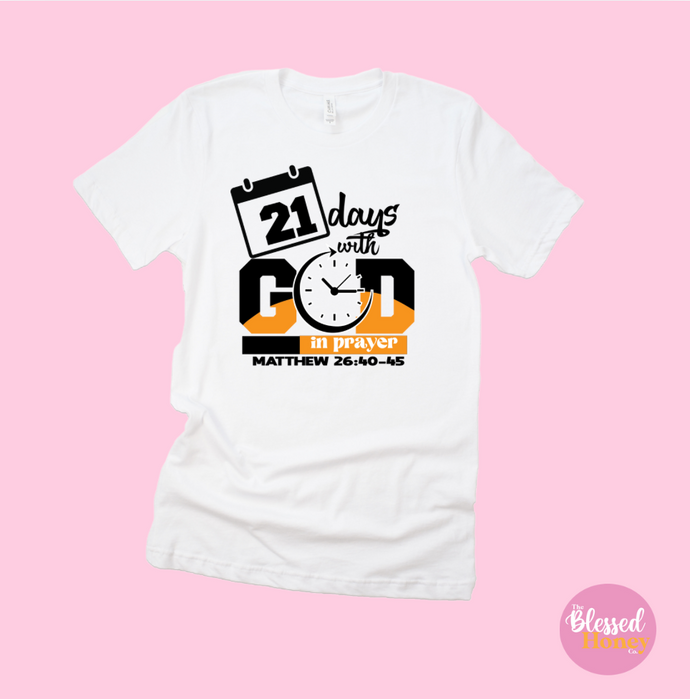 21 Days With God in Prayer  Shirt, 2024 Consecration Shirt