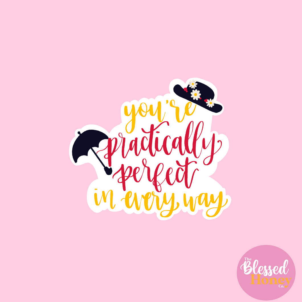 Practically Perfect in Every Way Child Life Mary Poppins Inspired Sticker, Child Life Specialist Sticker