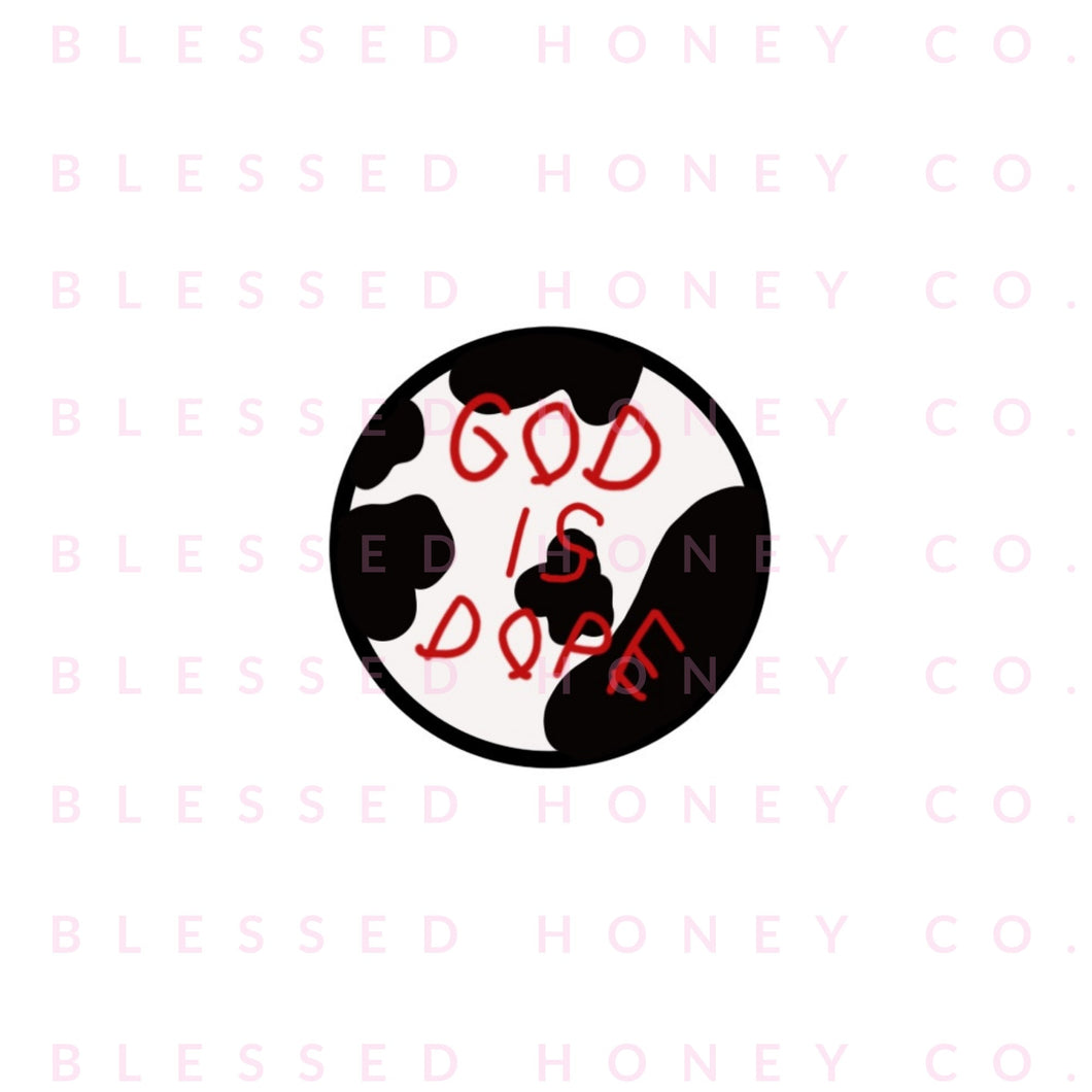 God is Dope Sticker