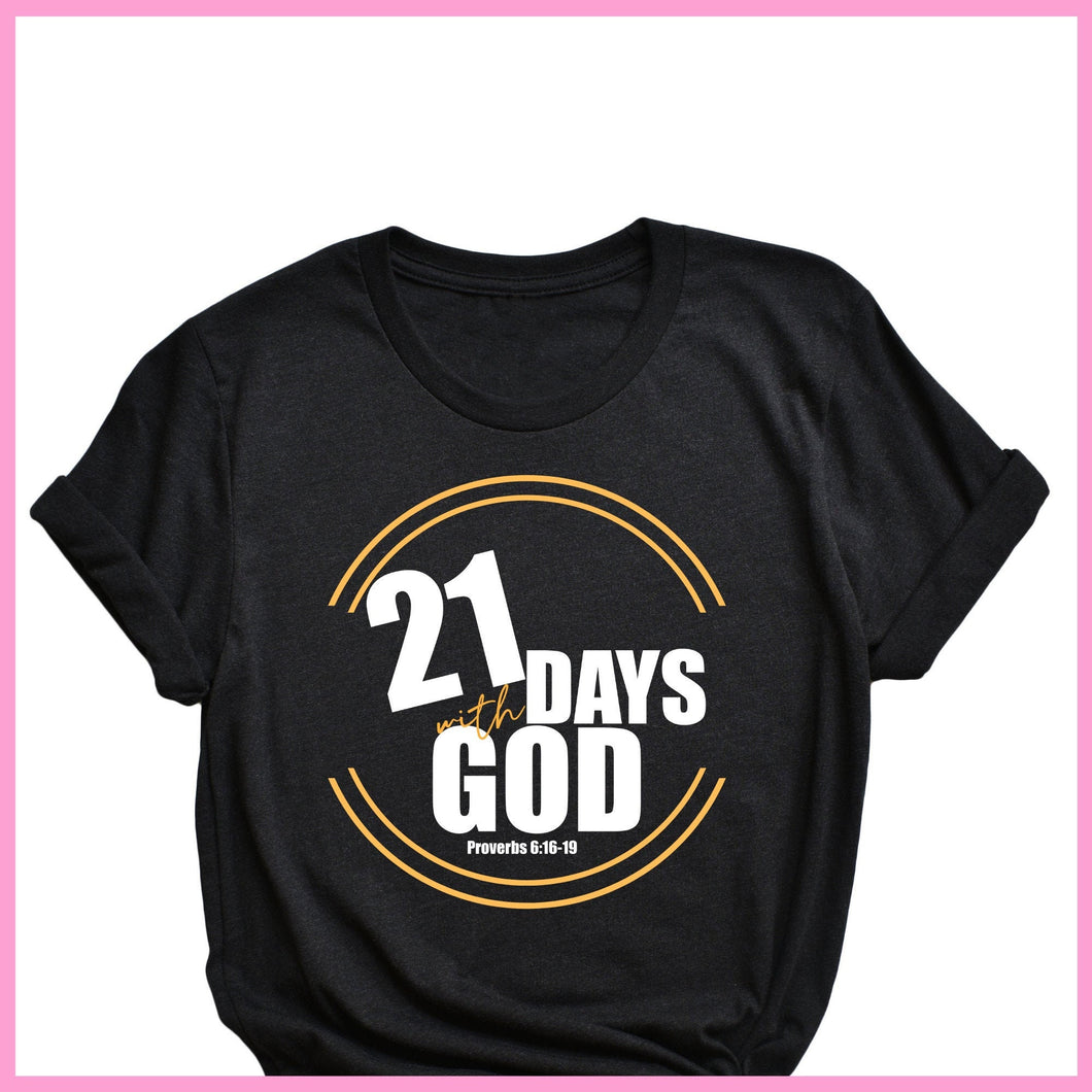 21 Days With God Shirt, 2021 Consecration Shirt