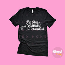 Load image into Gallery viewer, Blue Skies &amp; Sunshine Guaranteed Shirt, Princess and The Frog Inspired Shirt
