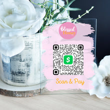 Load image into Gallery viewer, Custom Acrylic Scan &amp; Pay Sign
