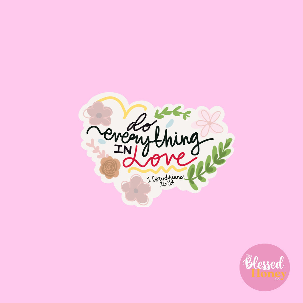 Do Everything in Love, 1 Corinthians 16:14