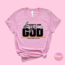 Load image into Gallery viewer, 21 Days With God Shirt, 2022 Consecration Shirt
